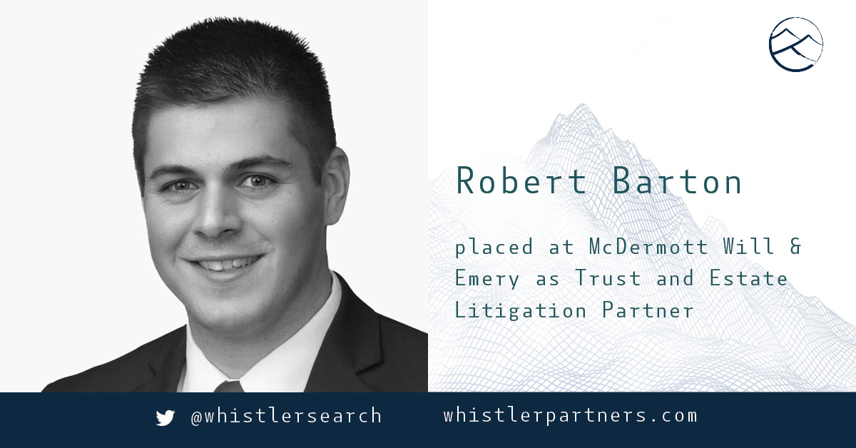 Robert Barton Placed as Trust and Estate Litigation Partner at